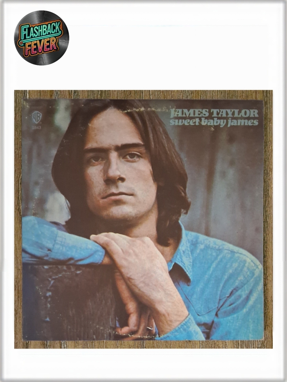 JAMES TAYLOR•Sweet Baby James•1970 US Stereo (WS 1843) Santa Maria Pressing